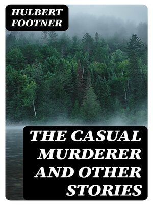 cover image of The Casual Murderer and other stories